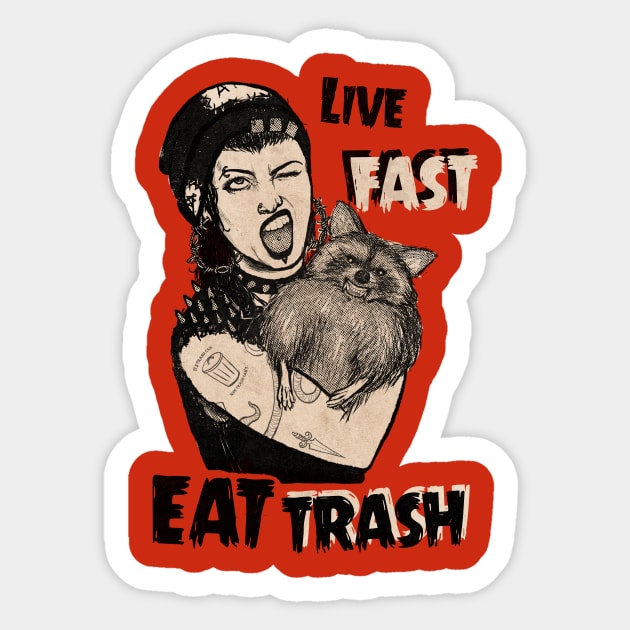 Live Fast Eat Trash Sticker by aLouro